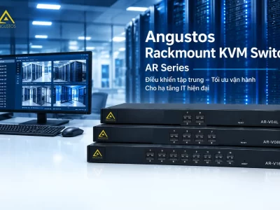 Banner giới thiệu dòng thiết bị Angustos Rackmount KVM Switch AR Series gồm các model AR-V04L, AR-V08L và AR-V16L giải pháp điều khiển máy chủ tập trung.